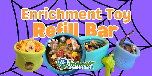 Enrichment Toy Refill Bar @ 19th Ave N & 45th St S