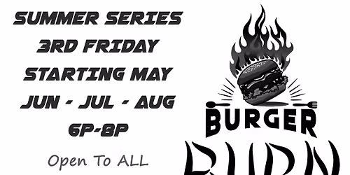 MVC's "Summer Series" Burger Burns