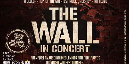 Pink Floyd\u2019s The Wall \u2013 in concert