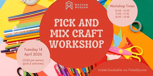 Mixed Age Pick and Mix Craft Workshop