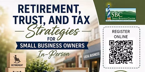 Retirement, Trust, and Tax Strategies for Small Business Owners