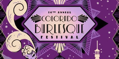 Colorado Burlesque Festival - Night 1