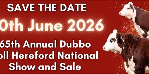 Dubbo National Poll Hereford Show & Sale