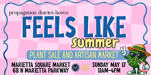 Summer Plant Sale + Artisan Market: Marietta Square Market