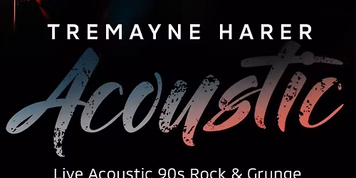 Tremayne Harer Acoustic\ud83c\udfb5