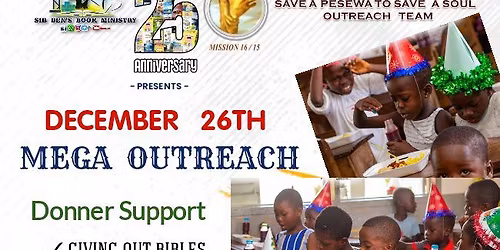 SBM-25TH ANNIVERSARY MEGA OUTREACH TO PREACH THE GOSPEL IN 3 COMMUNITIES 