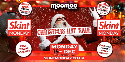 \ud83d\udcb0 SKINT \ud83d\udcb7 CHRISTMAS HAT RAVE! \ud83c\udf85\ud83c\udffcGloucestershire's Cheapest Student Night! \ud83d\udcaf Drinks and Tickets from 99p! \ud83d\ude32