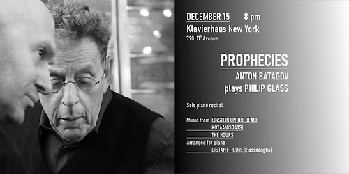 PROPHECIES: Anton Batagov Plays Philip Glass