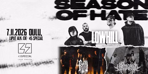 45 live: LOWHILL + Roju + Lightbearer