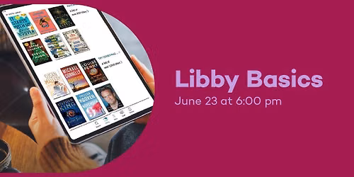 Libby Basics: Ebooks and Audiobooks
