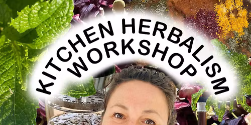 Kitchen Herbalism