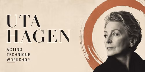 Uta Hagen Acting Technique Workshop