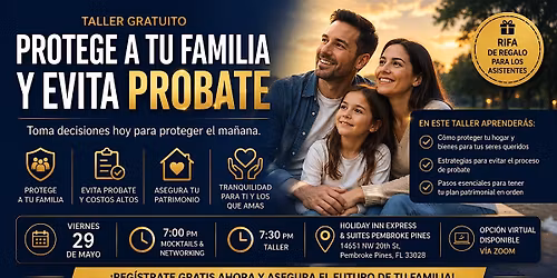 Protege Tu Familia y Evita Probate | Taller de Planificaci\u00f3n Patrimonial