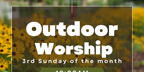 Outdoor Worship - 10:00am