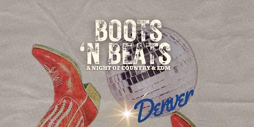 Boots N Beats - A Night of Country and EDM at Boot Barn Hall at Bourbon Brothers - Gainesville