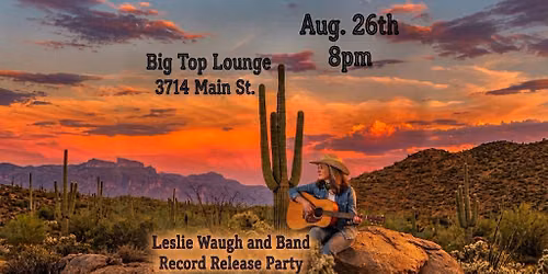 Leslie Waugh's Live Show Album Release Party
