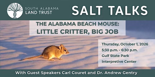 SALT TALKS with experts on the importance of the Alabama Beach Mouse