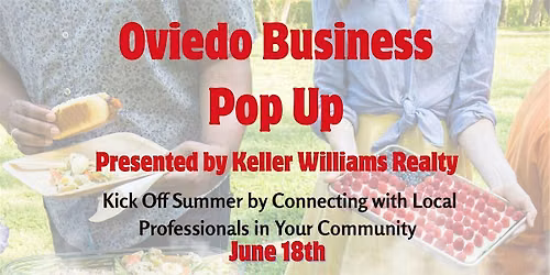Oviedo Business  Pop Up  Presented by Keller Williams Realty