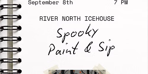 Spooky Paint & Sip- River North Sept 8th