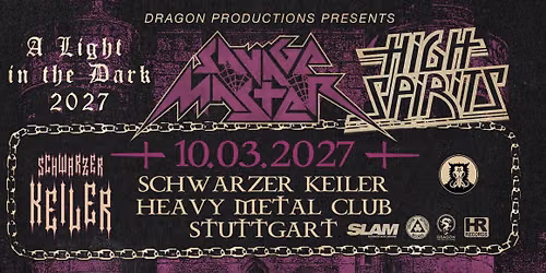 \u2020 LIVE: Savage Master \u2020 High Spirits \u2020 A Light In The Dark Tour 2027 \u2020 Schwarzer Keiler Stuttgart 