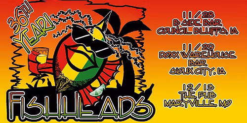 Fishheads at The B Side Bar - Black Friday, November 28