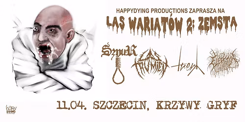 LAS WARIAT\u00d3W 2: ZEMSTA \u2013 SZNUR, LAS TRUMIEN, TRENY, ELEKTRYTUA\u0141 \/ Szczecin, Krzywy Gryf