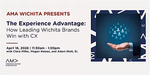 The Experience Advantage: How Leading Wichita Brands Win with CX