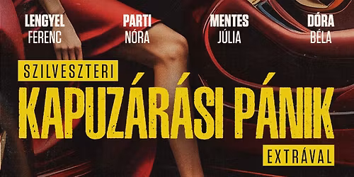 Szilveszteri Kapuz\u00e1r\u00e1si p\u00e1nik extr\u00e1val