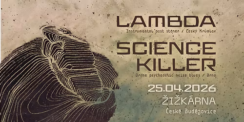 Lambda & Science Killer \/\/ \u017di\u017ek\u00e1rna