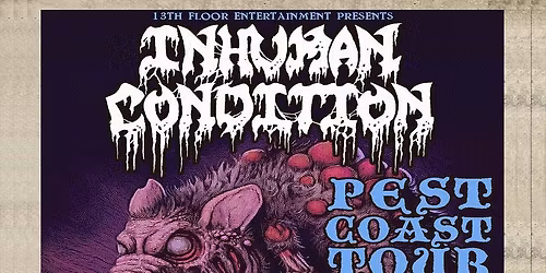 The Inhuman Condition at Constellation Room at The Observatory