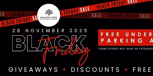 \ud83d\udda4 Black Friday at Walmer Park \ud83d\udecd\ufe0f