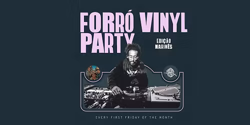 Forr\u00f3 Vinyl Party :: Marin\u00eas
