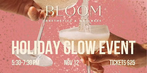 Bloom Holiday Glow Event