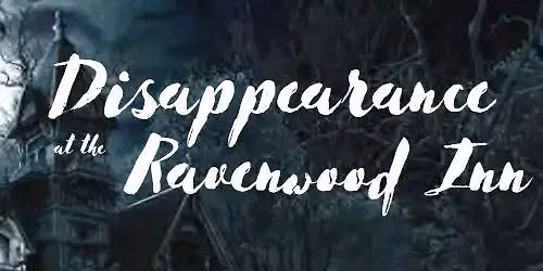 D&D one-shot w\/ DM Jake: Disappearance at the Ravenwood Inn