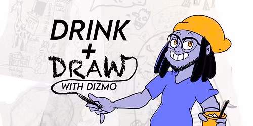 Drink and Draw