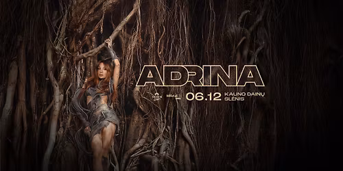 ADRINA|KAUNO DAIN\u0172 SL\u0116NIS