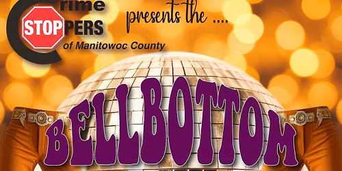 \ud83c\udfb6\ud83e\udd20 Crime Stoppers of Manitowoc County Biennial Benefit Concert \ud83e\udd20\ud83c\udfb6