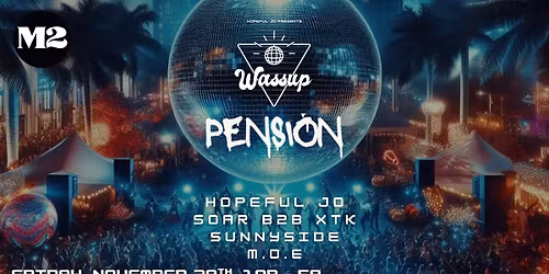 Wassup x Pension