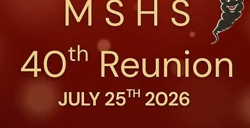 MSHS 40th Class Reunion (Saturday)