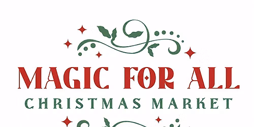 Magic For All Christmas Market