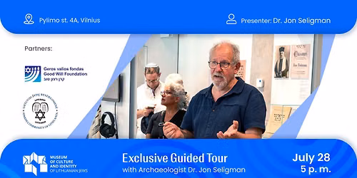 Ekskursija su archeologu dr. Jon Seligman\/Exclusive Guided Tour with Archeologist dr. Jon Seligman