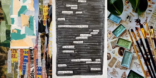 Hybrid Crafternoon - Blackout Poetry, Collage + more!