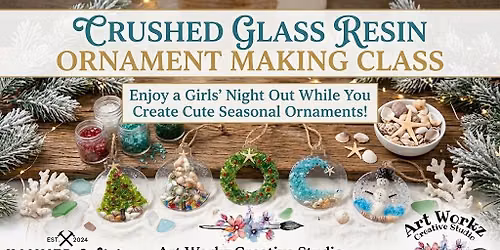 Crushed Glass Resin Ornament Class