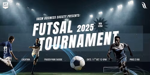 UNSW Business Society Presents: Futsal Tournament 2025