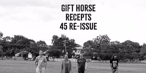 Gift Horse, Recepts, 45 Re-Issue