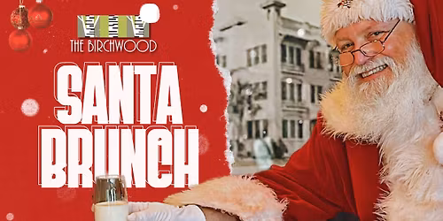 Santa Brunch at The Birchwood