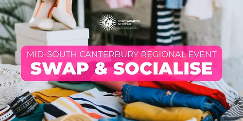 Swap & Socialise - Mid-South Canterbury