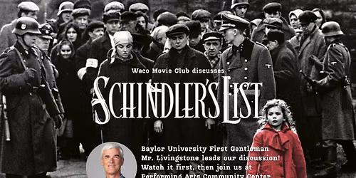 Waco Movie Club: Schindler's List