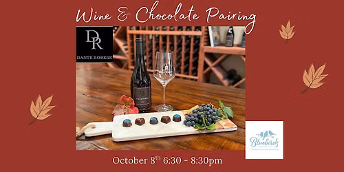 Wine and Chocolate Pairing Experience