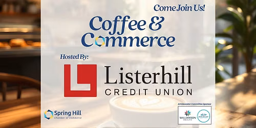 Coffee & Commerce: Listerhill Credit Union